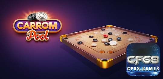 Game Carrom Pool là một trò chơi giải trí hấp dẫn