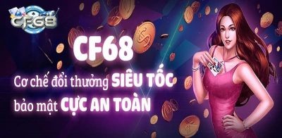 Kinh nghiệm chơi tài xỉu online: Nhà cái cf68 uy tín hàng đầu hiện nay